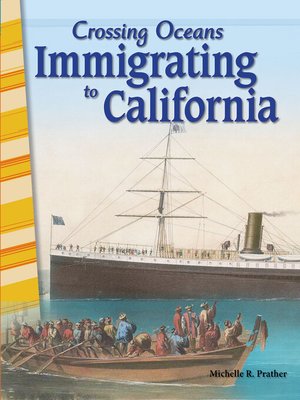 cover image of Crossing Oceans: Immigrating to California